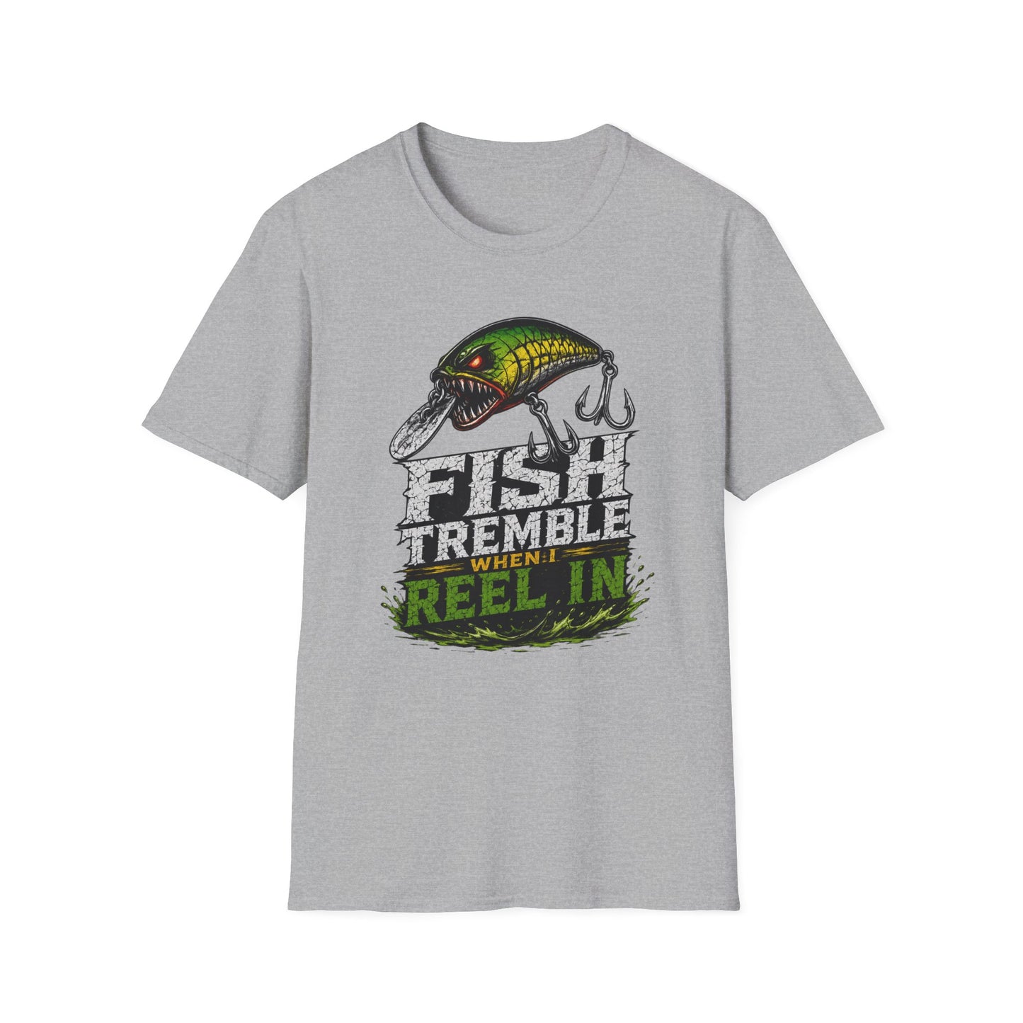 Fish Tremble When I Reel In Softstyle Fishing T Shirt