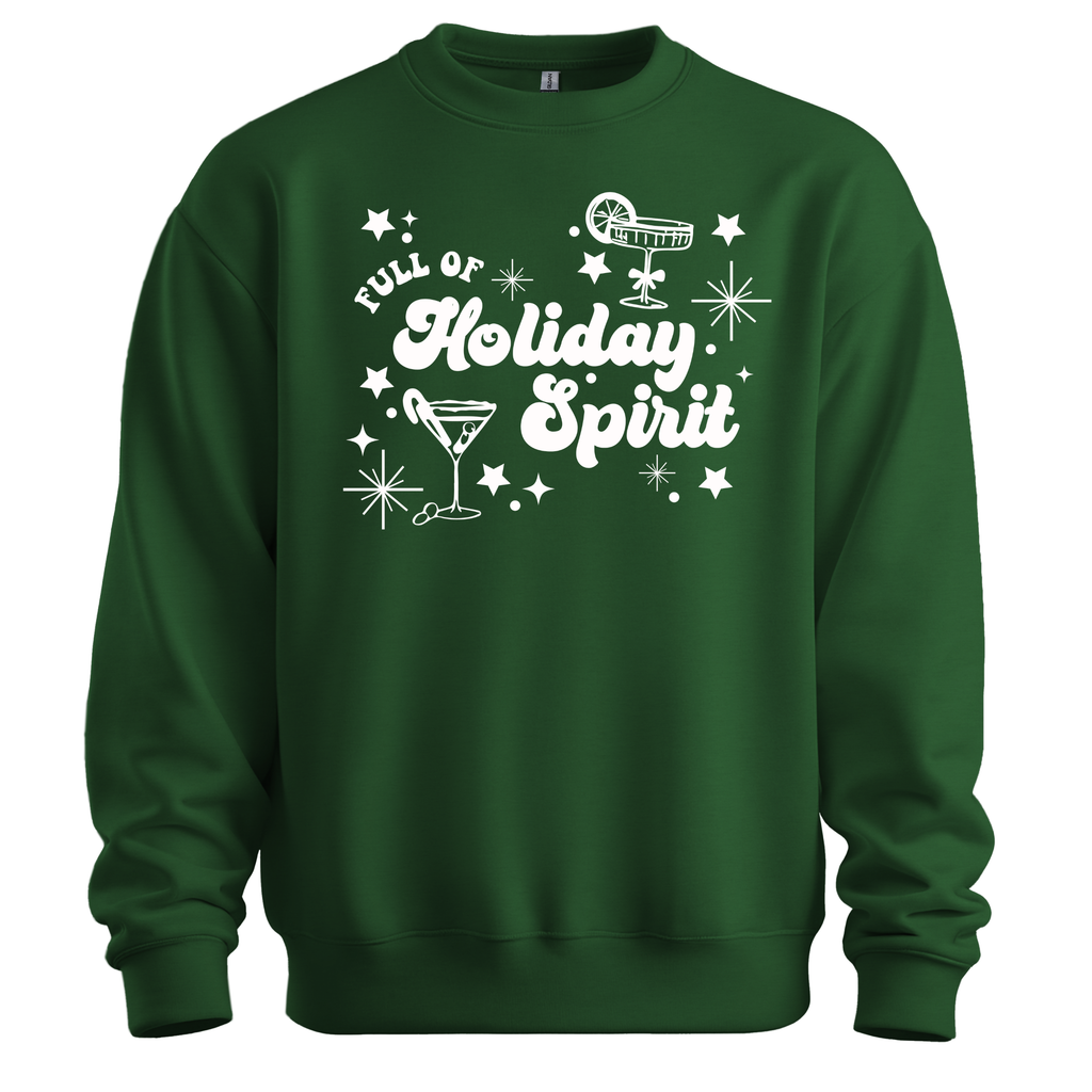 Full Of Holiday Spirit Sweatshirt