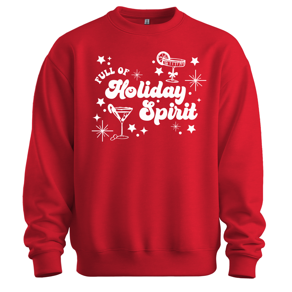 Full Of Holiday Spirit Sweatshirt