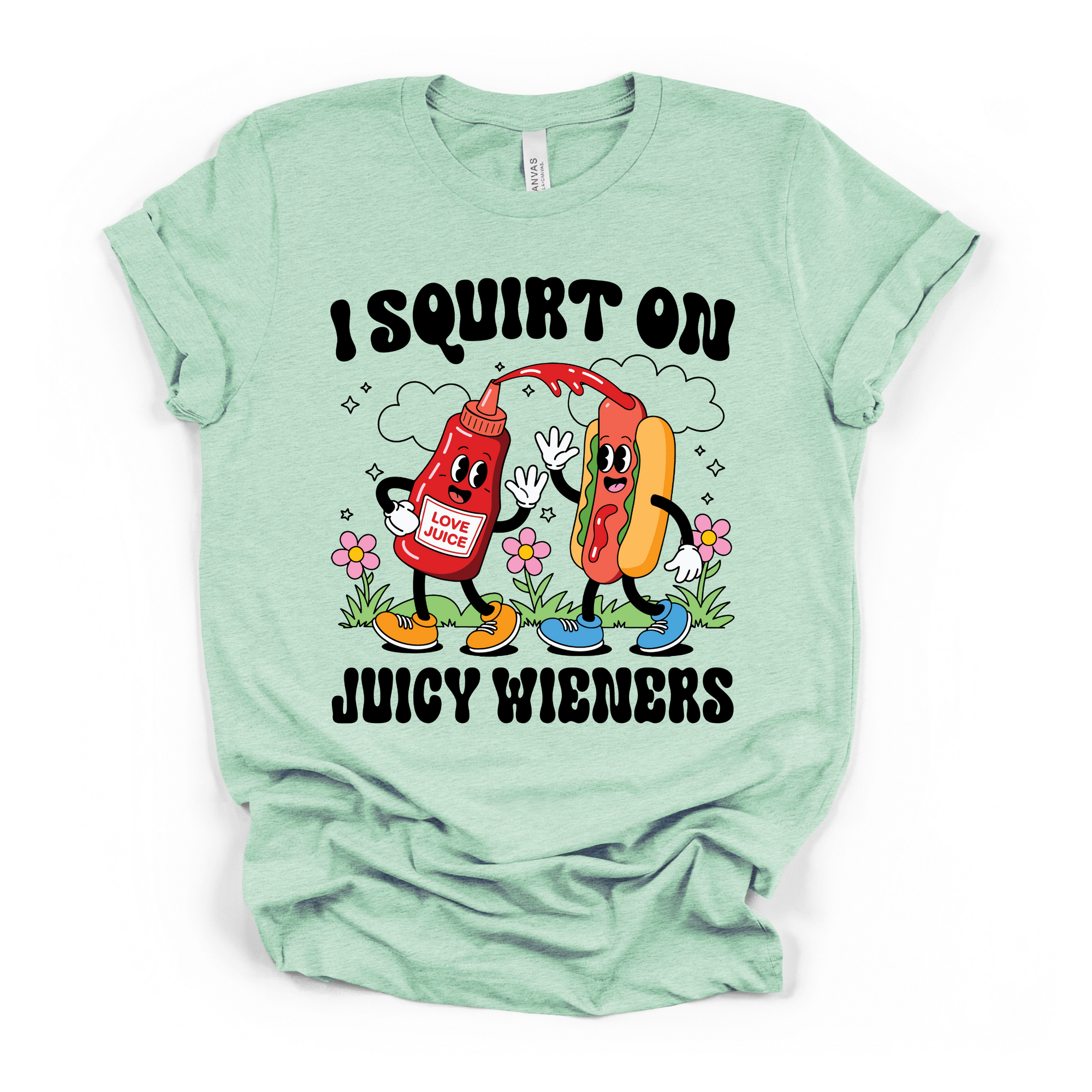 I Squirt On Juicy Wieners Women's Humor T Shirt