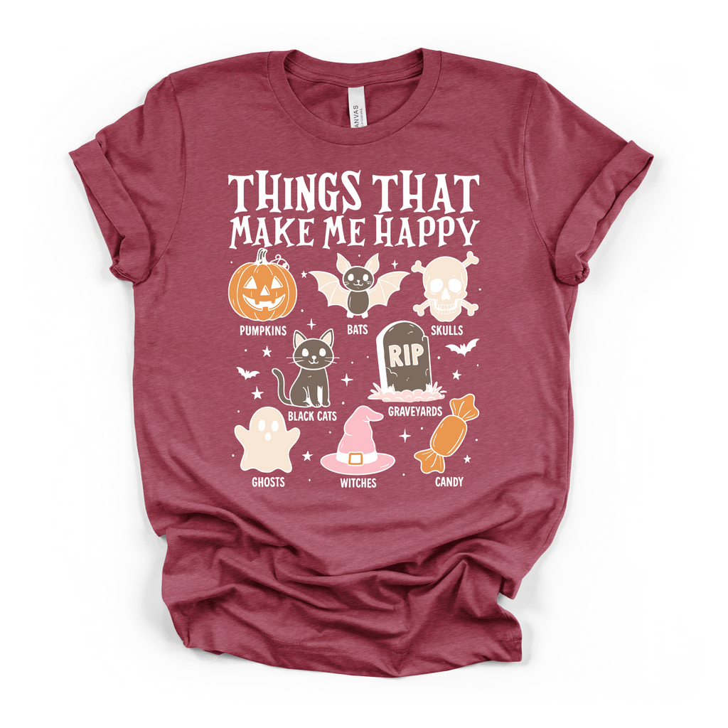 Things That Make Me Happy Halloween T shirt