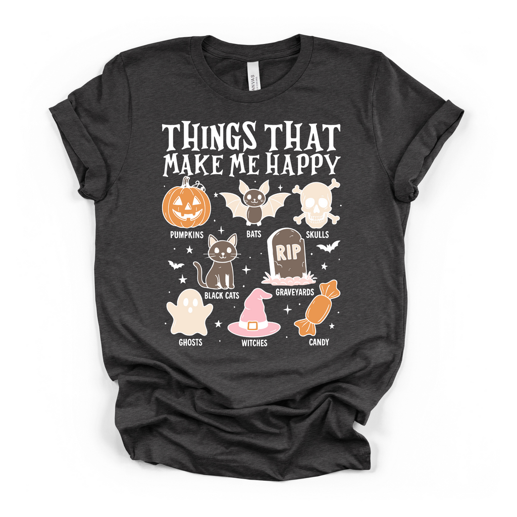 Things That Make Me Happy Halloween T shirt