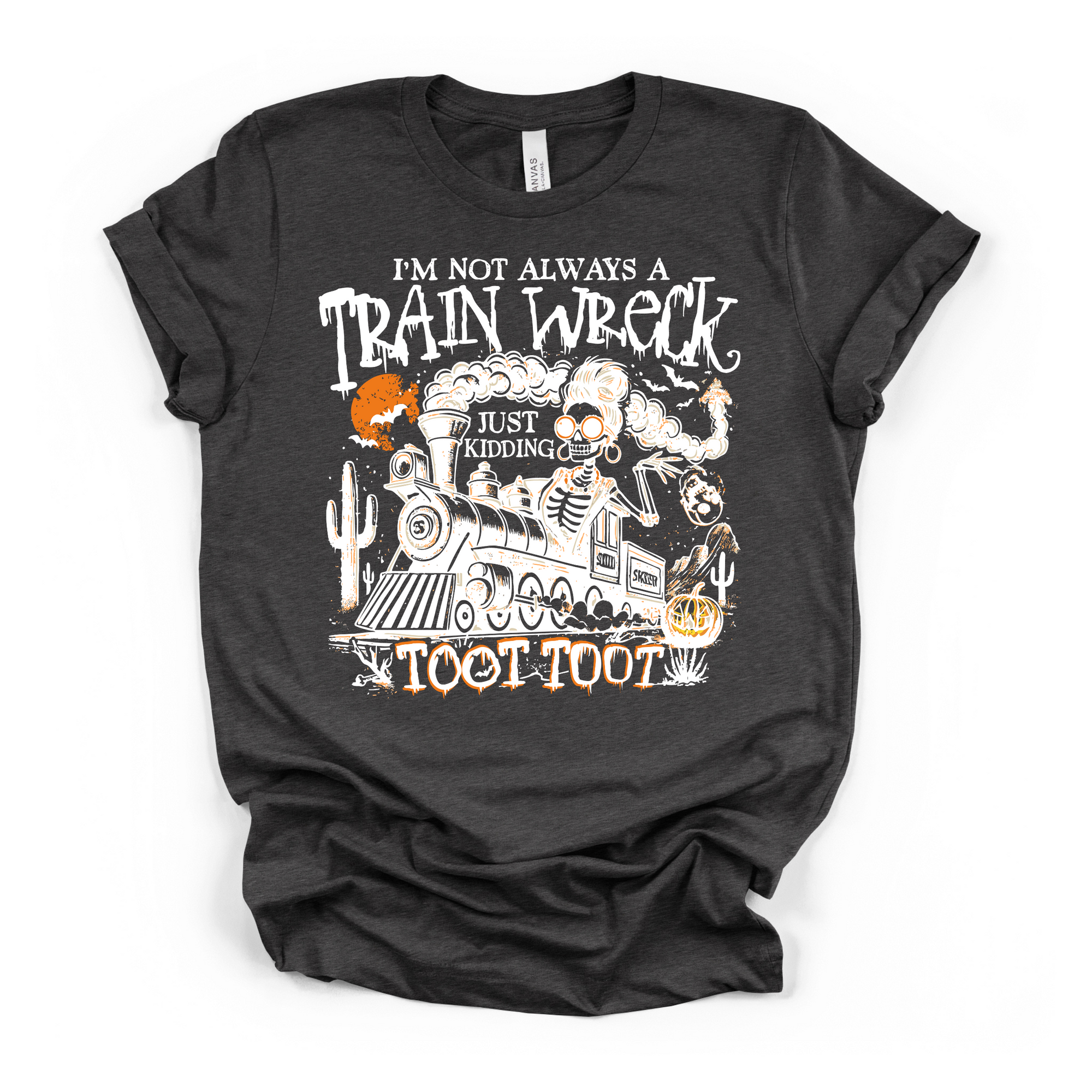 Im Not Always A Train Wreck T Shirt (White Design)